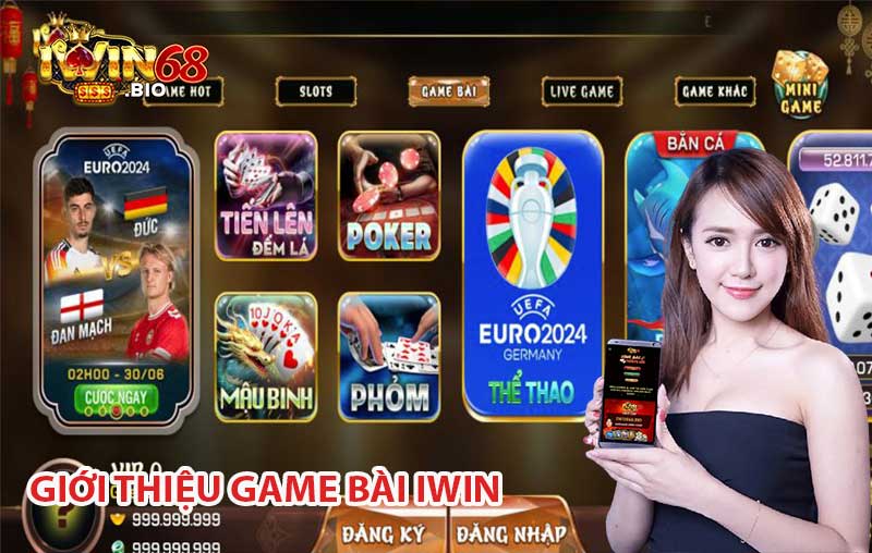 Game bài iWin kịch tính, sôi động 