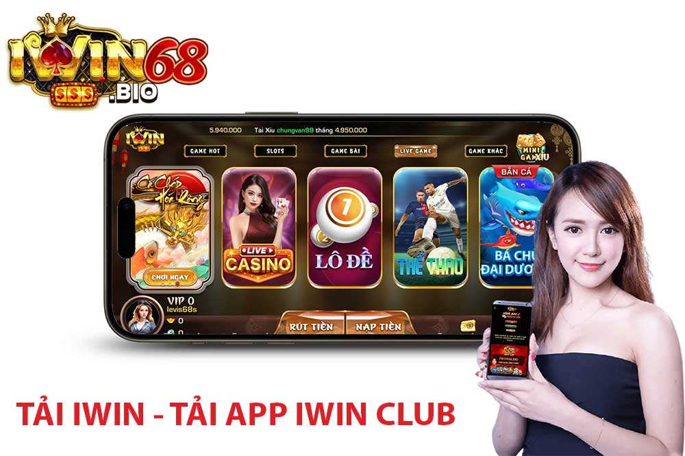 Tải iwin - tải iwin club - iwin68